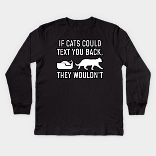 If Cats Could Text Kids Long Sleeve T-Shirt